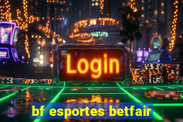 bf esportes betfair